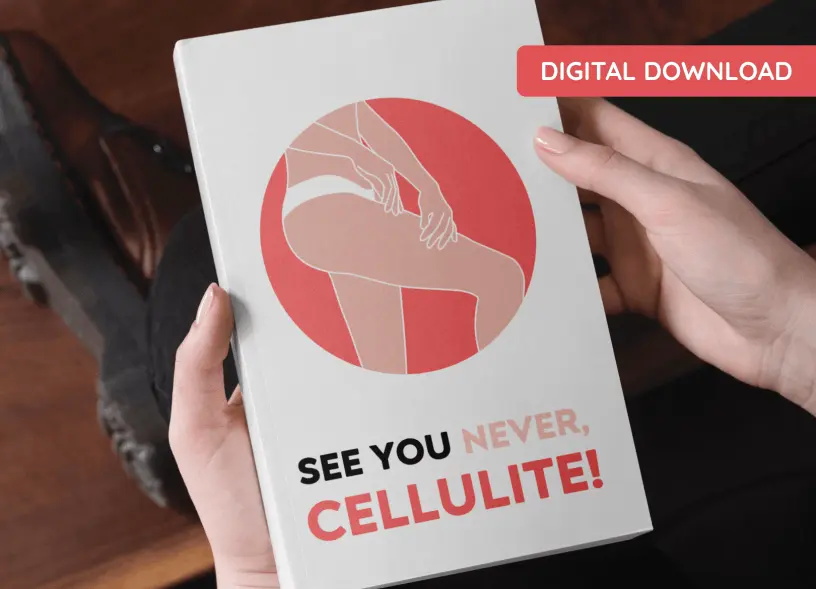 FREE BONUS #1 See You Never, Cellulite!